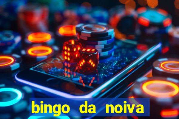 bingo da noiva para imprimir